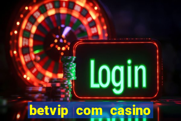 betvip com casino pgsoft fortune dragon